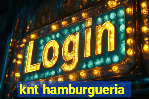 knt hamburgueria